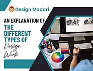An Explanation Of The Different Types Of Design Work