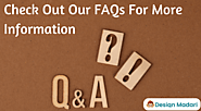 Check Out Our FAQs For More Information