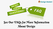 See Our FAQs for More Information About Design