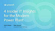 4 Insider IT Insights for the Modern Power Plant