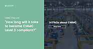 14 CMMC FAQs