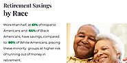 Retirement Savings by Race