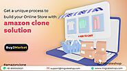 Get a unique process to build your Online Store with an Amazon clone solution