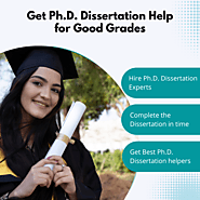 Get Ph.D. Dissertation Help for Good Grades