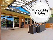 Outdoor Living in Sydney