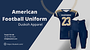 American Football Uniform - Duskoh Apparel | Tel: +92-311-765-0528