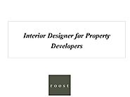 Interior Designer for Property Developers