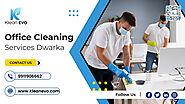 Office Cleaning Services Dwarka