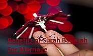 Benefits of Surah Baqarah For Marriage Problems For 40 Days