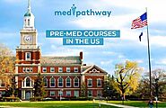 Website at https://medipathway.com/pre-medical-courses-in-usa/