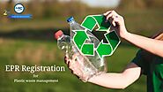 What Is EPR Registration for Plastic waste management?