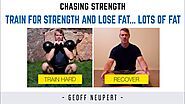 How to use kettlebells to “train for strength” and lose fat… lots of fat