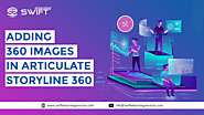 How to Add 360 Image in Articulate Storyline 360