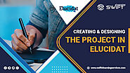 How To Creating and Designing the Project in Elucidat
