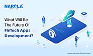 What Will Be The Future Of Fintech App Development?