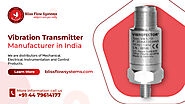 Vibration Transmitter manufacturer in India