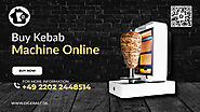 Buy Kebab Machine Online