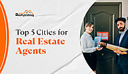 Top 5 Best Places to Be a Real Estate Agent