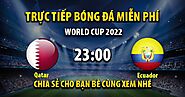 Trực tiếp Qatar vs Ecuador 22:59, ngày 20/11/2022 - Vebo5 TV