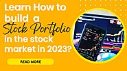 Website at https://udyamregistrationform.com/how-to-build-a-stock-portfolio/