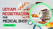 Udyam Registration For Medical Shop - Doctor Drug Store