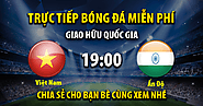 Trực tiếp Việt Nam vs Ấn Độ 19:00, ngày 27/09/2022 - Vebo TV