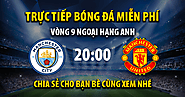 Tường thuật trực tiếp Man City vs Man Utd, lúc 20:00, ngày 02/10/2022