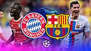 Tường thuật trực tiếp Barcelona vs Bayern Munich, lúc 02:00, ngày 27/10/2022