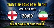 Trực tiếp Anh vs IRAN 20h00, ngày 21/11/2022 - Vebo5 TV