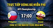 Trực tiếp Philippines vs Brunei 17h00, ngày 23/12/2022 - Vebo TV