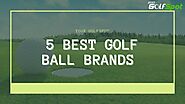 5 Best Golf Ball Brands