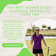 Yourgolf spot - The Best Women’s Golf Clothing Brands to Look...