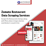 Zomato Restaurant Data Scraping Services - Scrape Zomato Restaurant Data
