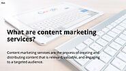 Outline of Content Marketing Services!