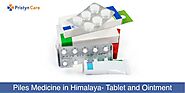 Piles Medicine in Himalaya - Tablet and Ointment