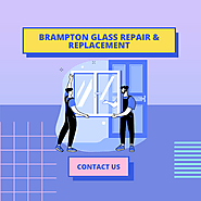 Brampton Glass Repair and Replacement