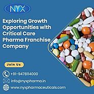 Exploring Growth Opportunities with Critical Care Pharma Franchise Company