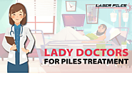 Lady Doctors for Piles Treatment in Secunderbad, Hyderabad - Laser Piles Clinic