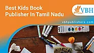 Best Kids Book Publisher in Tamil Nadu | VBH Publisher