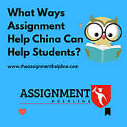 What Ways Assignment Help China Can Help Students? - The Mail Online