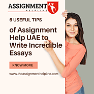 6 Useful Tips of Assignment Help UAE to Write Incredible Essays - Trends Guide