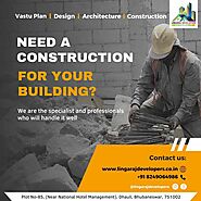 Construction Company in Bhubaneswar - Lingaraj Developers
