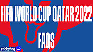 Qatar World cup FAQs for England Football World Cup 2022 Fans