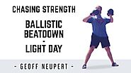 Double Kettlebell Complex - "Ballistic Beatdown:" Light Day