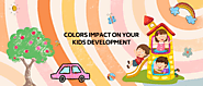Colors Impact on Your Kids Development – LittleCheer