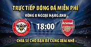 Trực tiếp Brentford vs Arsenal 18:00, ngày 18/09/2022 - Vebo TV