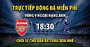 Trực tiếp Arsenal vs Tottenham 18:30, ngày 01/10/2022 - Vebo TV