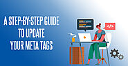 Updating Your Meta Tags: Why You Need To Do IT | SoftProdigy