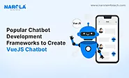 Top Chatbot Development Frameworks for Vue.js Chatbots