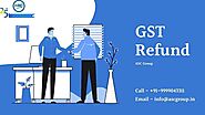   What You Need to Know About GSTRefunds  - GST Finance